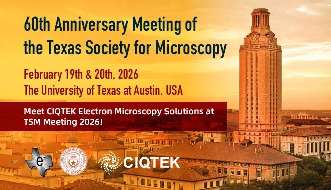 CIQTEK to Participate in the 60th Anniversary Meeting of the Texas Society for Microscopy (TSM 2026)